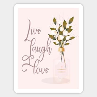 Positive Motivational Life Quote - Live Laugh Love Sticker